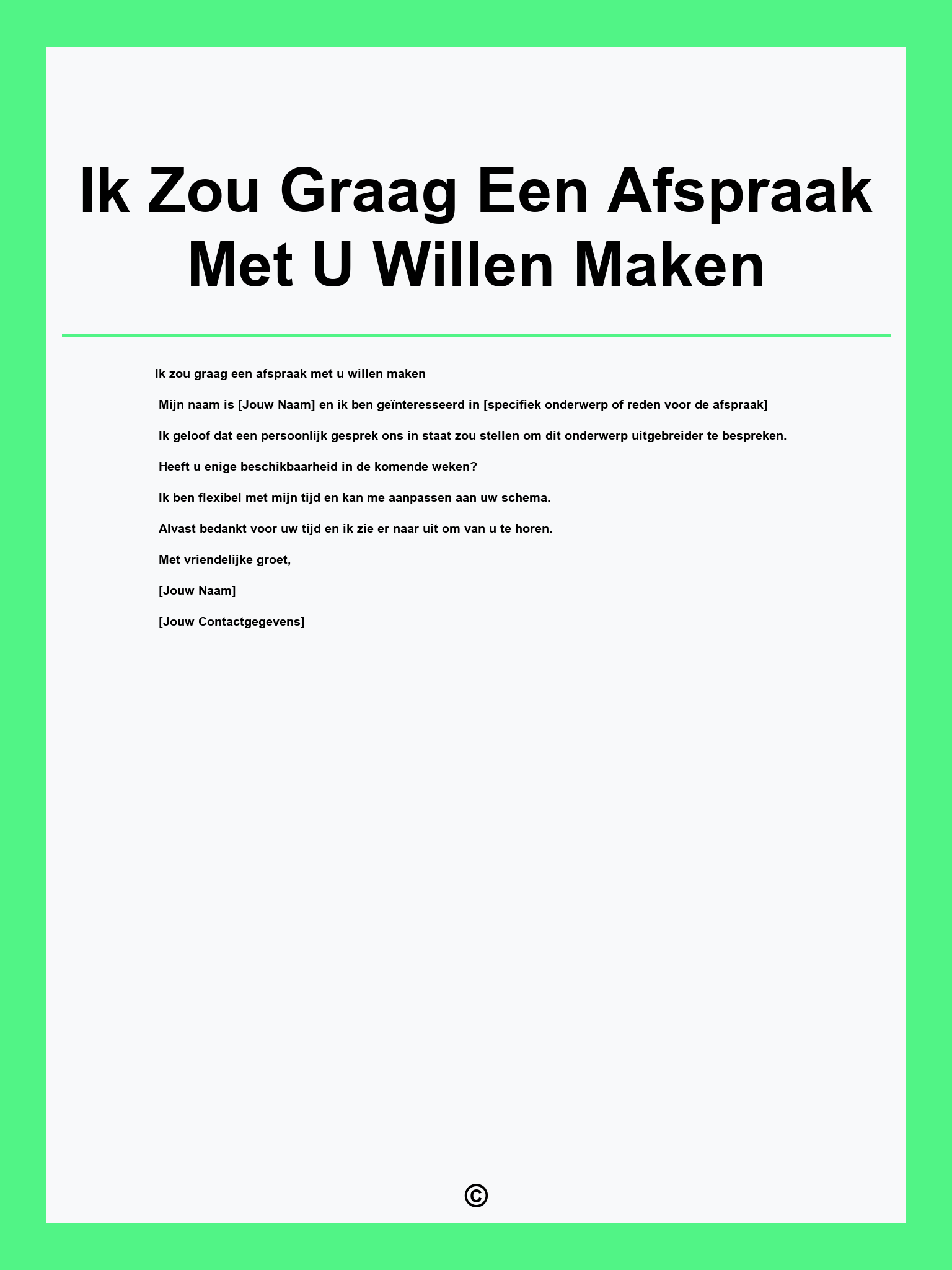 Ik Zou Graag Een Afspraak Met U Willen Maken