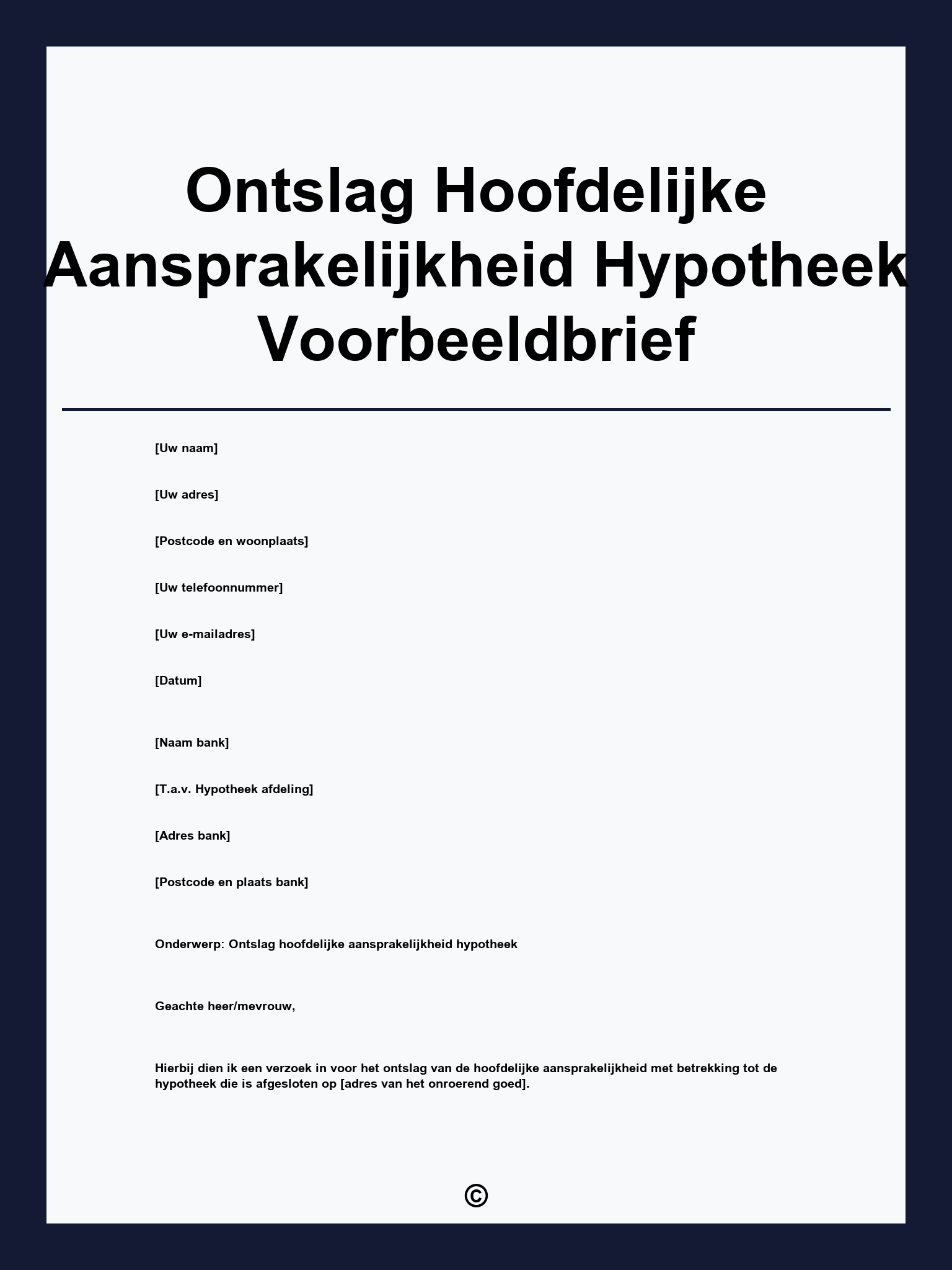 Ontslag Hoofdelijke Aansprakelijkheid Hypotheek Voorbeeldbrief